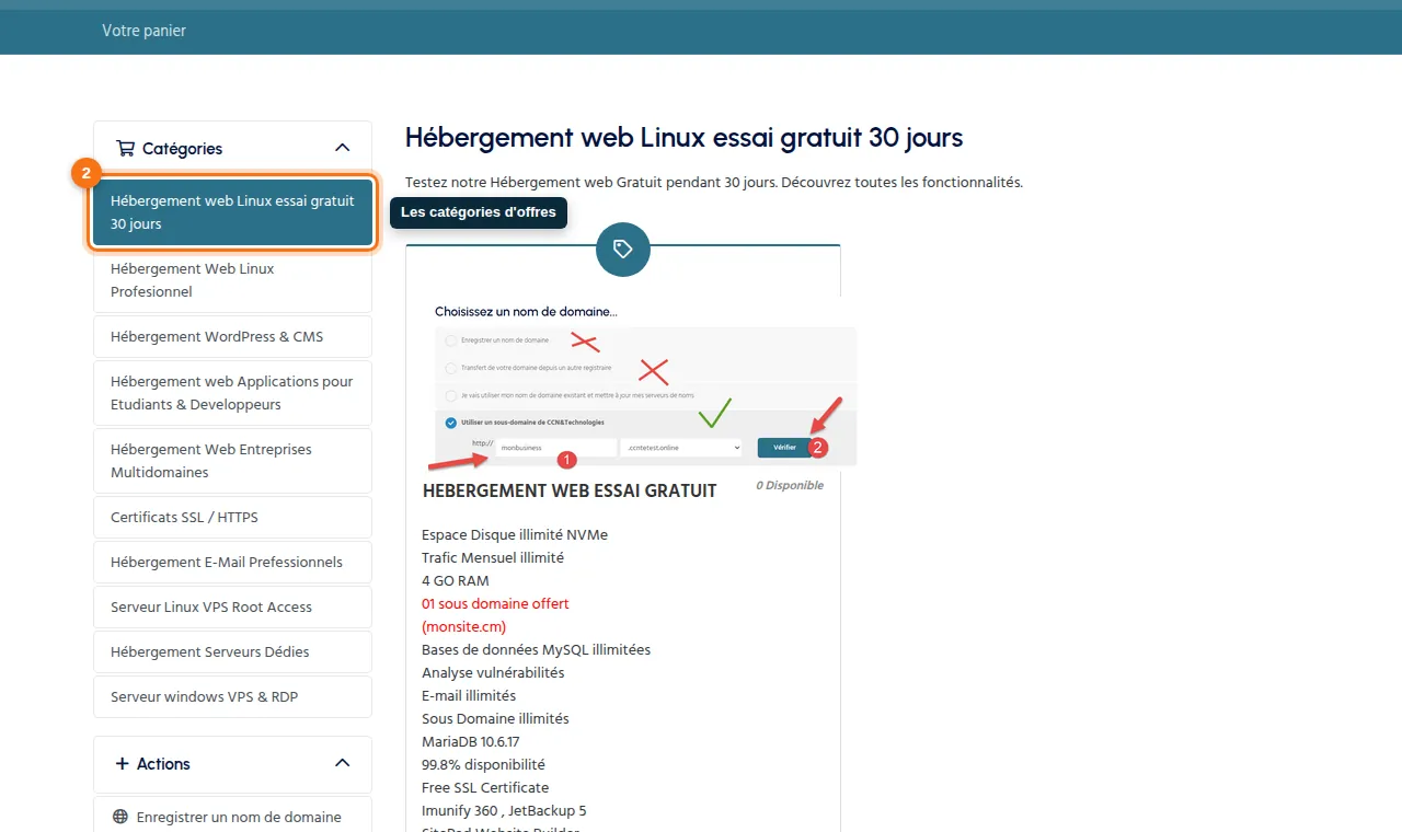 L'offre d'essai se trouve dans la catégorie « Hébergement web Linux essai gratuit 30 jours » du magasin.